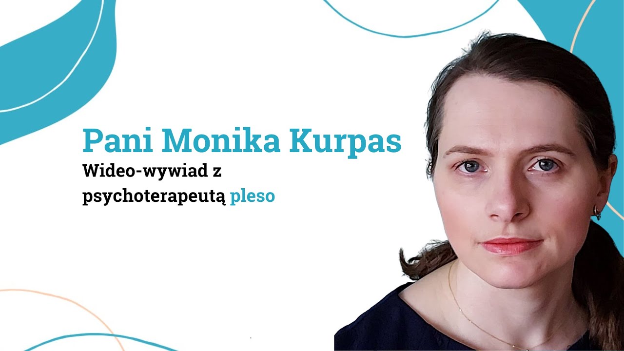 Wideo-wywiad Pani Monika Kurpas